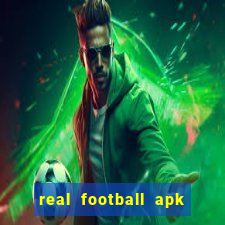 real football apk dinheiro infinito